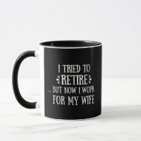 I tried to retire Funny Retirement Gifts for men