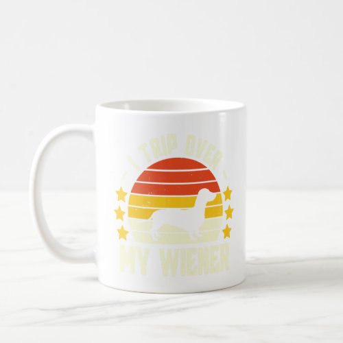 I Trip Over My Wiener  Coffee Mug