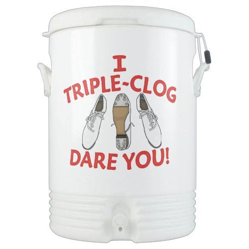 I Triple_Clog Dare You for Cloggers Cooler