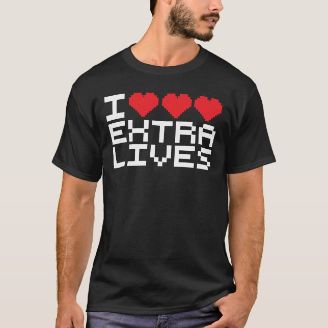 I Triple Heart Extra Lives T-Shirt (Front)
