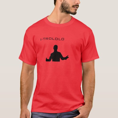 I_trololo T_Shirt