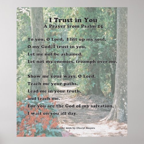I Trust in You A Prayer from Psalm 25 __ revised Poster