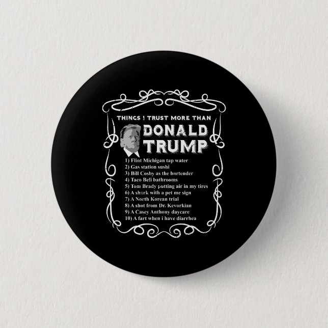 I Trust More Than Donald Trump Anti Potus Vote Blu Button (Front)
