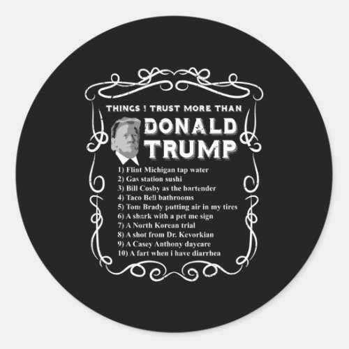I Trust More Than Donald Trump Anti Potus Vote Blu Classic Round Sticker