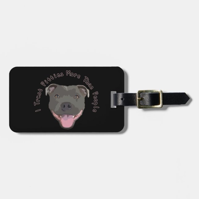 I Trust Pitties Luggage Tag (Front Horizontal)
