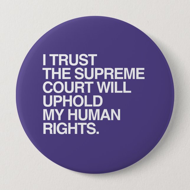 I TRUST THE SUPREME COURT -.png Button (Front)
