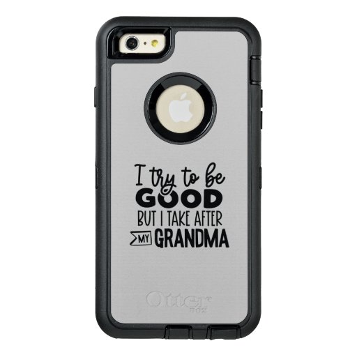 I Try To Be Good But I Take After My Grandma Black OtterBox Defender iPhone Case