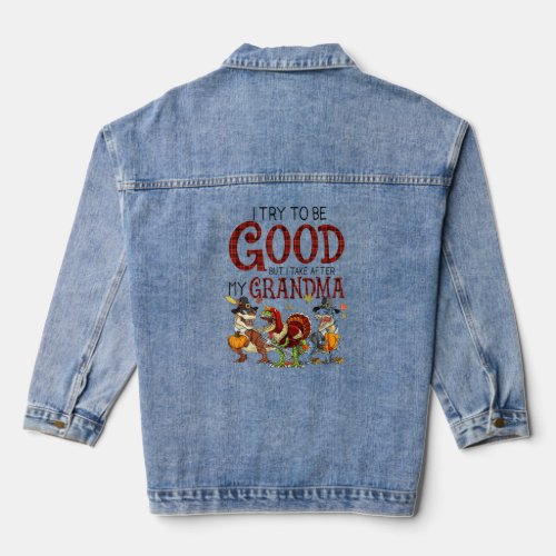I try to be good but i take after my grandma Dinos Denim Jacket