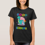 I Try To Be Good But I Take After My Grandpa Cute  T-Shirt