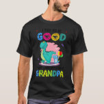 I Try To Be Good But I Take After My Grandpa Cute  T-Shirt