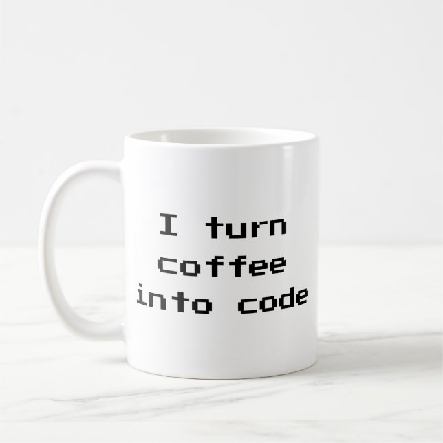 I Turn Coffee Into Code Coffee Mug (Left)