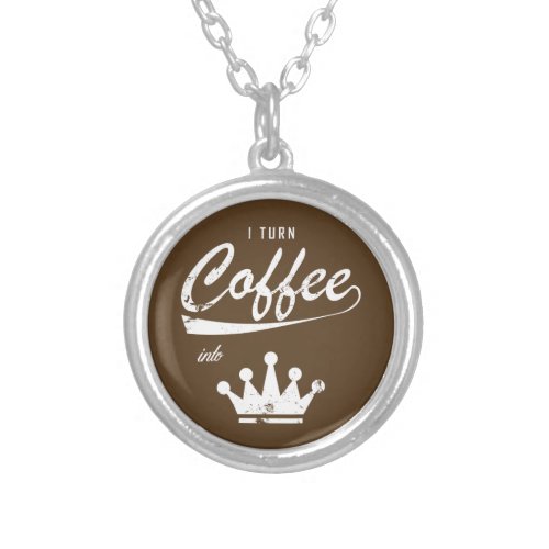 I Turn Coffee Into KOMs Silver Plated Necklace