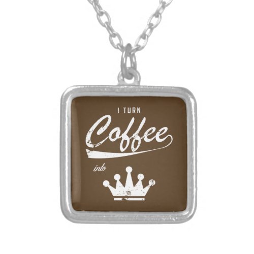 I Turn Coffee Into KOMs Silver Plated Necklace