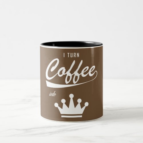 I Turn Coffee Into KOMs Two_Tone Coffee Mug