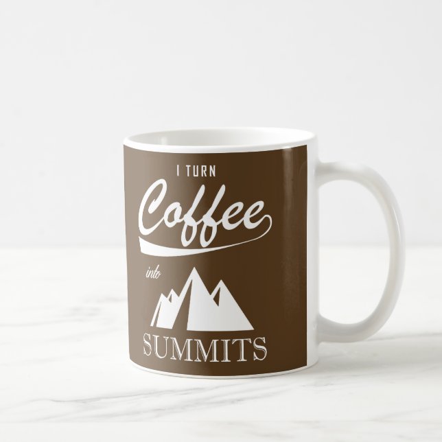 I Turn Coffee Into Summits Mug (Right)