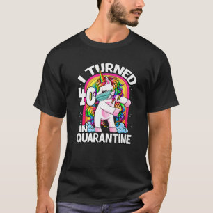 I Turned 40 In Quarantine Flossing Unicorn 40th Bi T-Shirt
