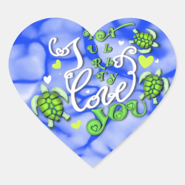 I turtally love you - Valentines Day Heart Sticker (Front)
