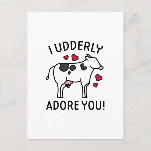 I Udderly Adore You Postcard