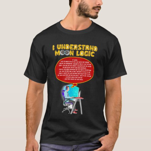 I Understand Moon Logicdigital T_Shirt