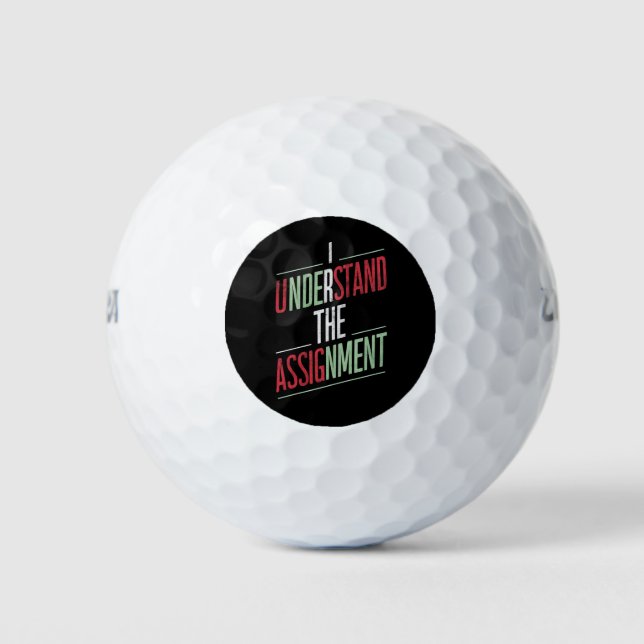I Understand The Assignment 2024 Golf Balls (Front)
