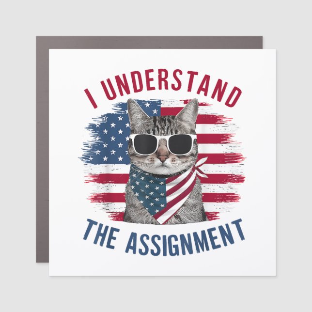 I Understand The Assignment Cat, Vote Kamala Harri Car Magnet (Front)