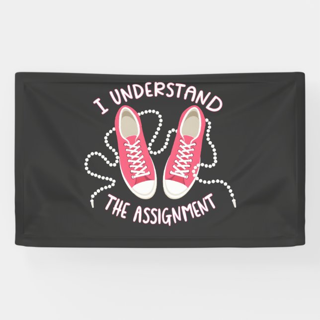 I Understand the Assignment Chucks and Pearls  Banner (Horizontal)