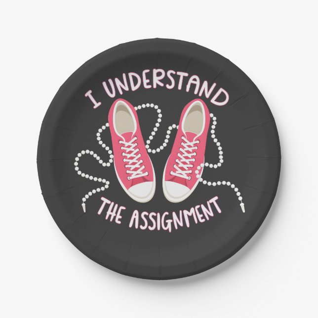 I Understand the Assignment Chucks and Pearls  Paper Plates (Front)
