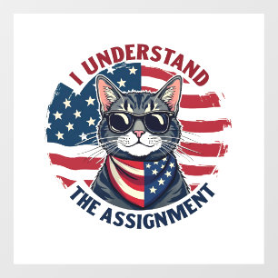 I Understand the Assignment Harris Walz Cat Lady  Window Cling