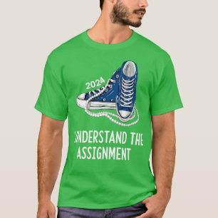 I Understand The Assignment Sneakers and Pearls Ka T-Shirt