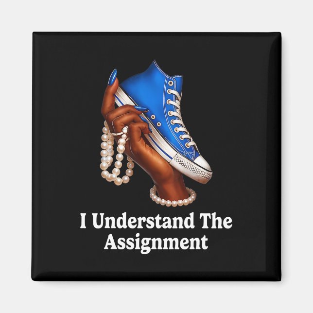 I Understand The Ignment Sneakers And Pearls Kamal Magnet (Front)