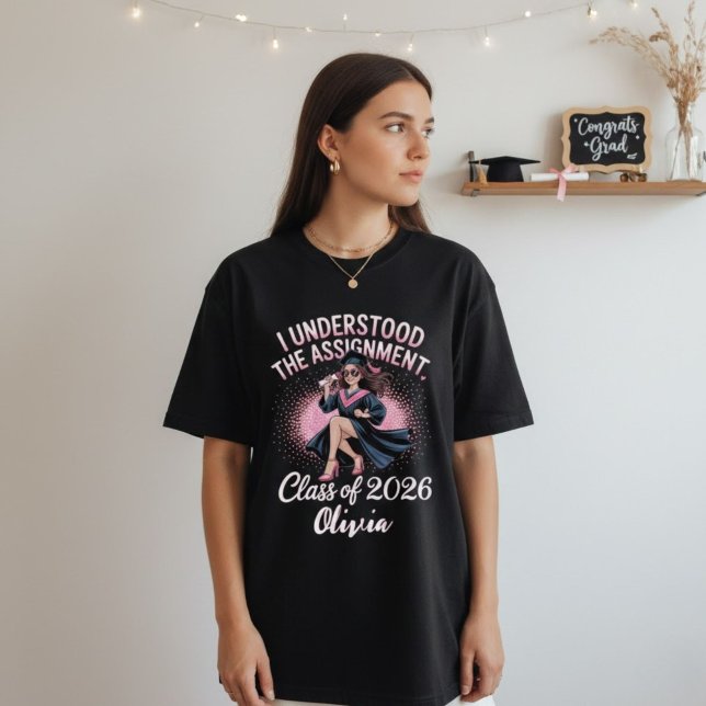I Understood the Assignment Grad - Class of 2026 T-Shirt (Creator Uploaded)
