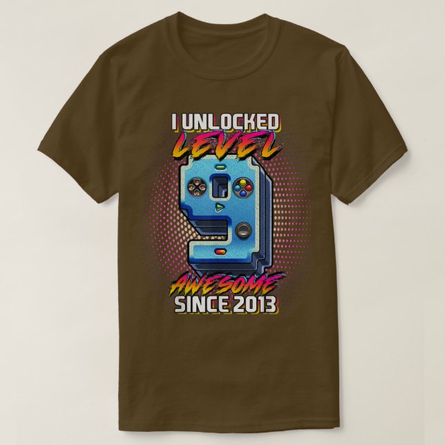 I Unlocked Level 9 Awesome 2013 Video Game 9th Bir T-Shirt (Design Front)