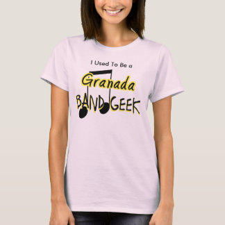 I Used To Be a Granada Band Geek T-Shirt