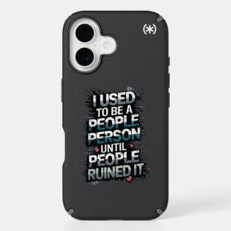 I used to be a people person until people ruined i iPhone 16 case