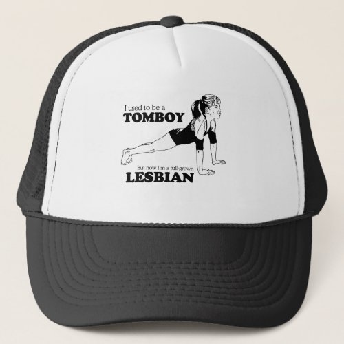 I USED TO BE A TOMBOY TRUCKER HAT