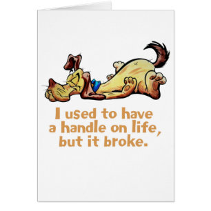 I Used to Have a Handle on Life Cards
