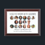 I Used To Work With Legends 16 Coworker Photo Award Plaque<br><div class="desc">Give your coworker a hilarious send-off with this "I Used to Work with Legends" award plaque with a wood frame. It features 16 coworker photos and space to add the departing colleague's name, a custom message like the example (we will miss you), and the company name. A funny and thoughtful...</div>