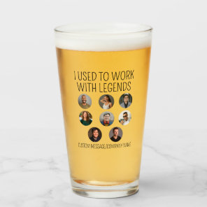 I Used To Work With Legends 8 Coworker Photo Glass
