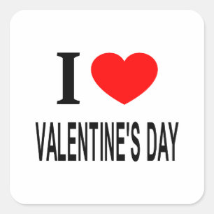 I ❤️ VALENTINE'S DAY I LOVE VALENTINE'S DAY I HEAR SQUARE STICKER