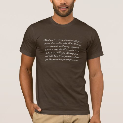 I value your comments apparel T_Shirt