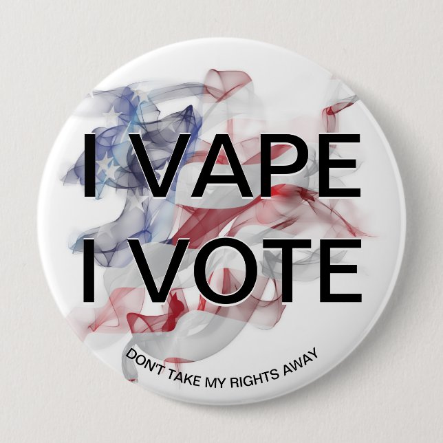 I VAPE  I VOTE USA Flag Vapor Button (Front)