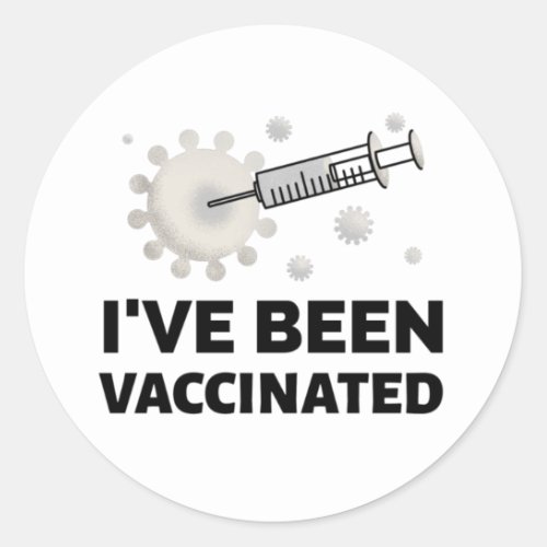 Ive Been Vaccinated Covid Black Typography Classic Round Sticker