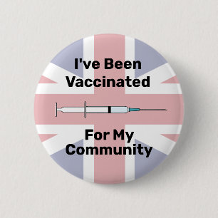 I"ve Been Vaccinated for my Community Union Jack B Button