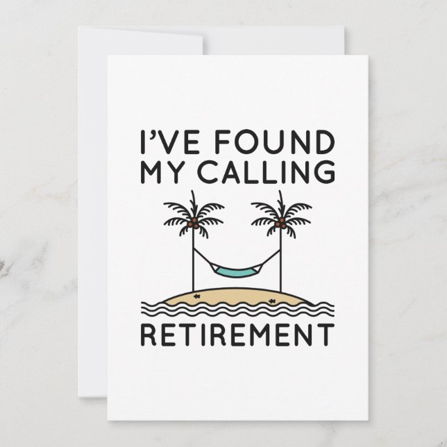 I’ve Found My Calling Retirement Thank You Card (Front)