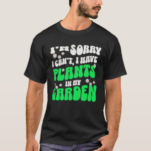 I ve Got Plants In My Garden 60s Retro Gardener Wa T-Shirt