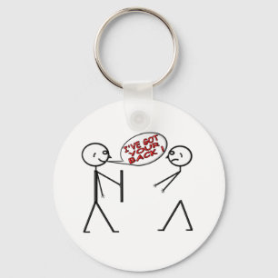 I 'VE GOT YOUR BACK ! KEYCHAIN