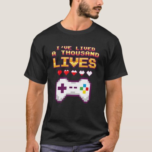 I ve Lived A Thousand Lives   retro gaming classic T_Shirt