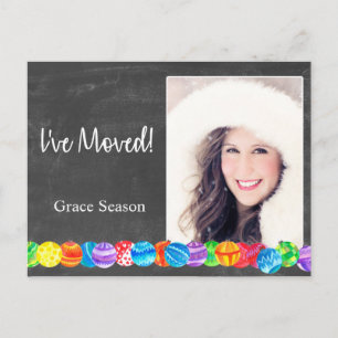 I´ve Moved watercolor baubles photo card