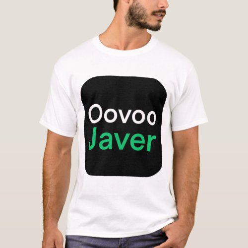 I Ve Never Been To Oovoo Javer Vine T_Shirt