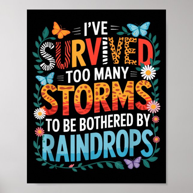 I’ve Survived Many Storms, Positive Inspiring Moti Poster (Front)
